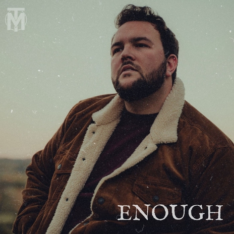 Enough | Boomplay Music