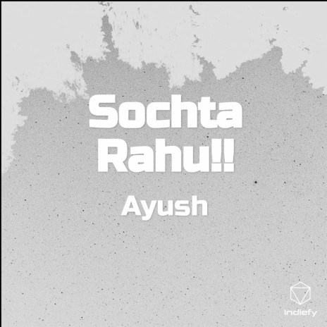 Sochta Rahu!! | Boomplay Music