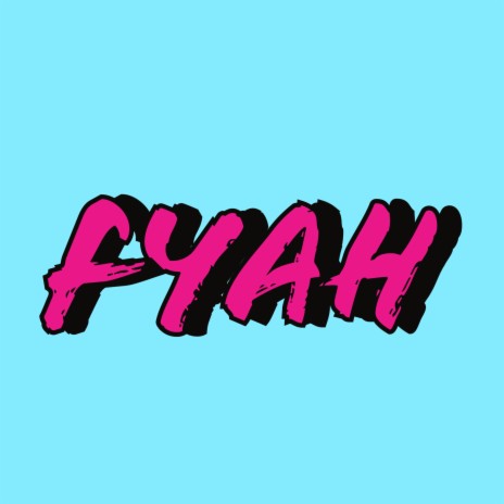 FYAH | Boomplay Music