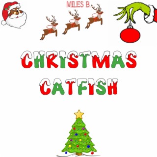 Christmas Catfish