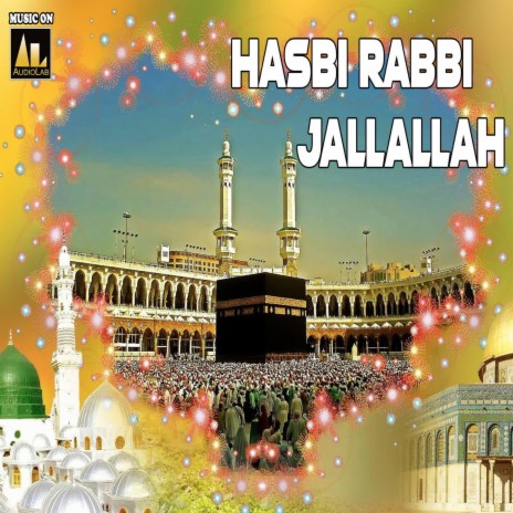 Hasbi Rabbi Jallallah ft. Ali Raza Pathan