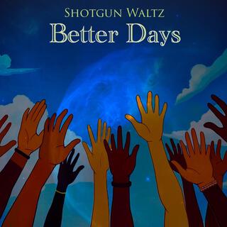 Better Days lyrics | Boomplay Music