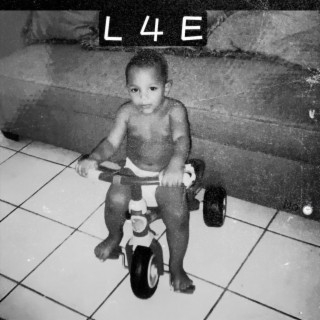 L 4 E (Live 4 Ever)
