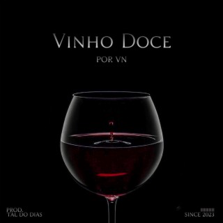 Vinho Doce lyrics | Boomplay Music