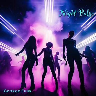 Night Pulse lyrics | Boomplay Music