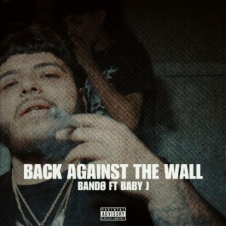 Back Against The Wall