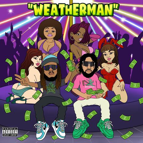 Weatherman ft. Nik Real Lil Water