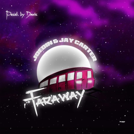 Faraway ft. Jay Carter | Boomplay Music