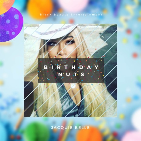 Birthday Nuts | Boomplay Music