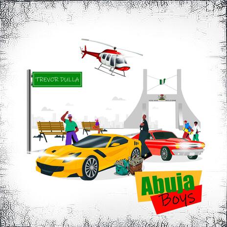 Abuja Boys | Boomplay Music