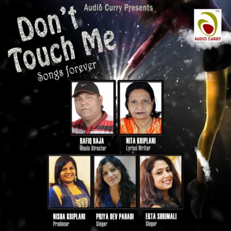 Dont Touch Me | Boomplay Music