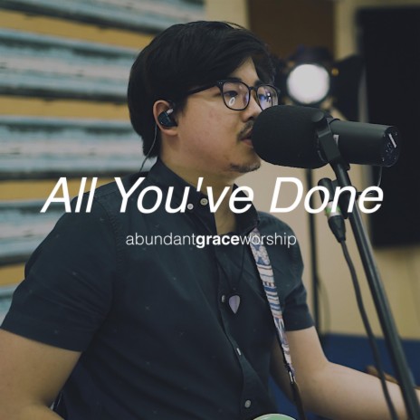 All You've Done