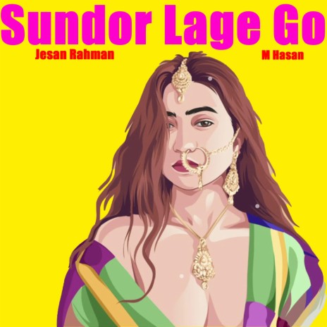 Sundor Lage Go By Jesan Rahman | Boomplay Music