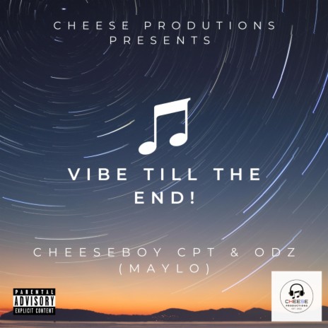 Vibe till the END!) ft. ODZ(Maylo) | Boomplay Music