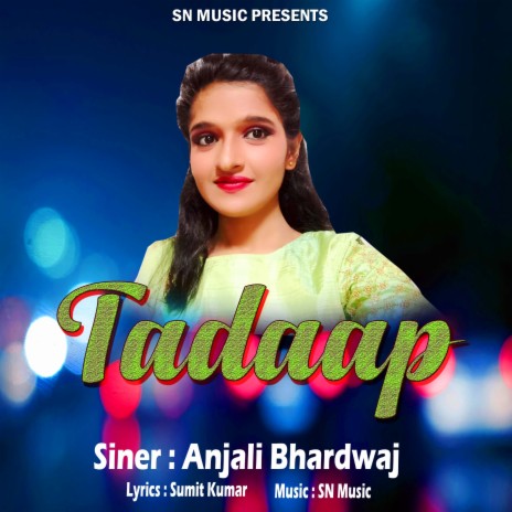 Tadaap (Hindi Song) | Boomplay Music