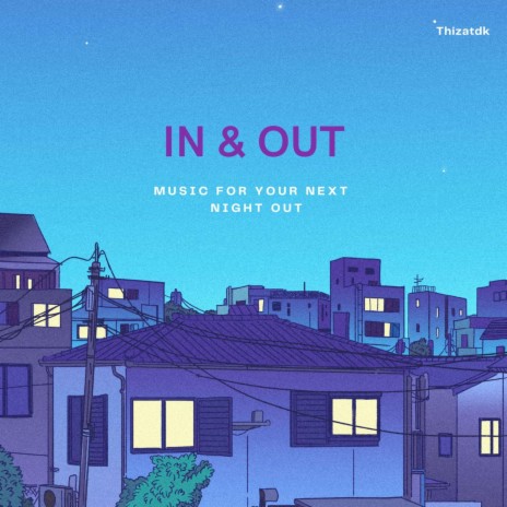 IN & OUT | Boomplay Music