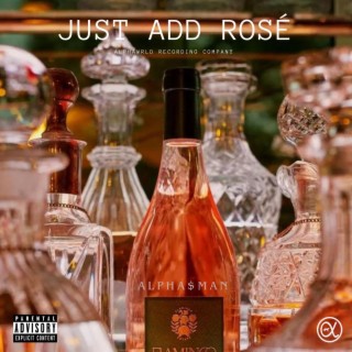 Just Add Rosé