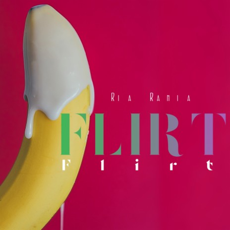 Flirt | Boomplay Music