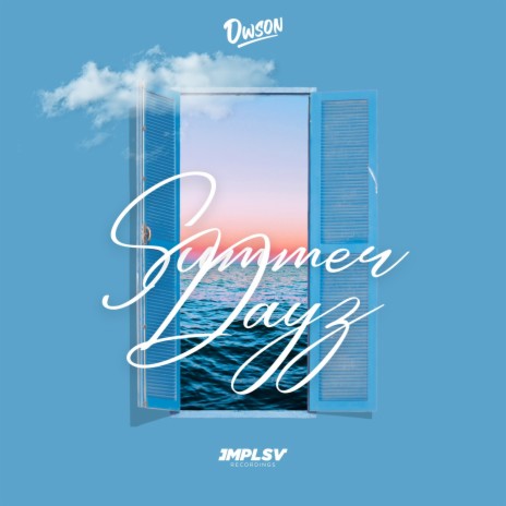 Summer Dayz | Boomplay Music