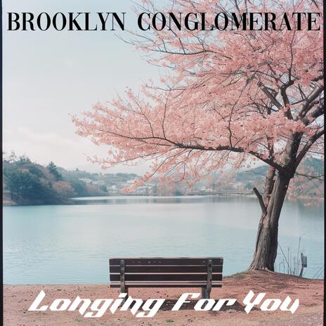 Longing For You | Boomplay Music