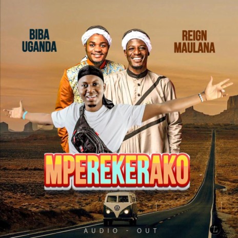 Mperekelako ft. Maulana & Reign | Boomplay Music