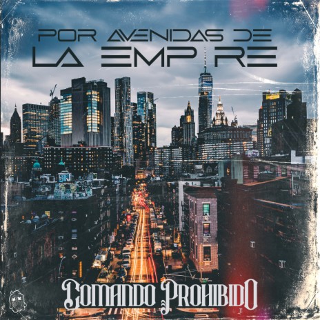 Por Avenidas De La Empire | Boomplay Music