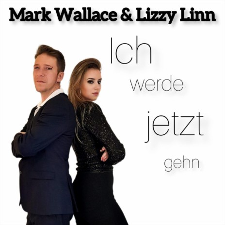 Ich werde jetzt gehn ft. Lizzy Linn | Boomplay Music