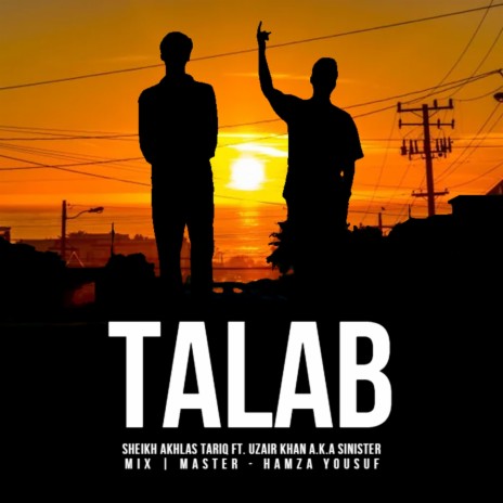 Talab ft. Uzair Khan | Boomplay Music