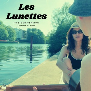 Les Lunettes (Dub) lyrics | Boomplay Music