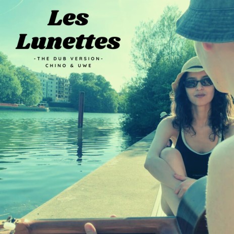 Les Lunettes (Dub) | Boomplay Music