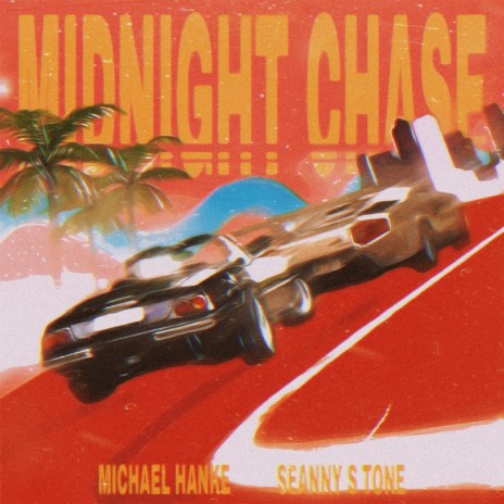 Midnight Chase ft. Seanny S Tone | Boomplay Music