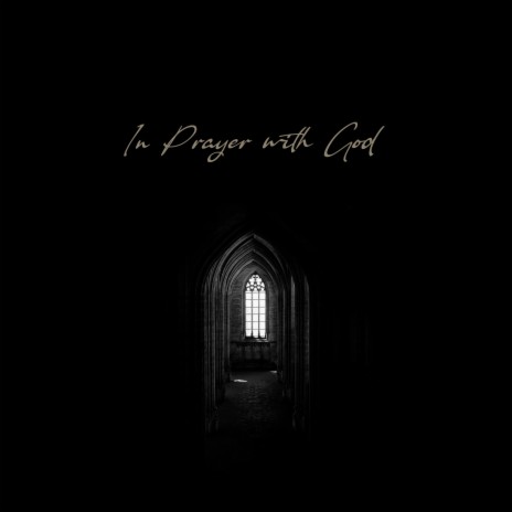 In Prayer with God (Instrumental) | Boomplay Music