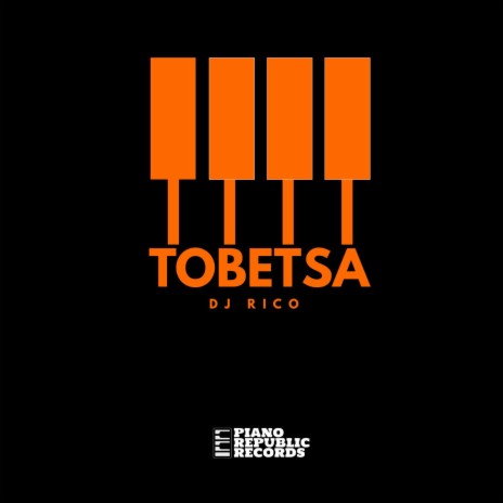 Tobetsa | Boomplay Music