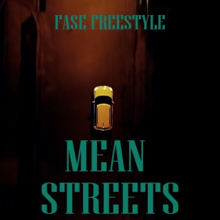 Fase Mean Streets