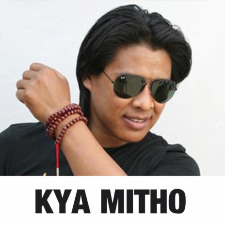 Kya Mitho | Boomplay Music
