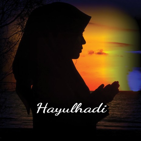 Sholawat Hayyul Hadi ft. Nurhalaila | Boomplay Music