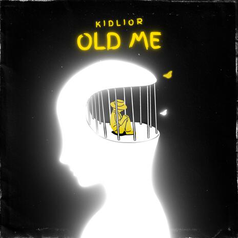 Old Me | Boomplay Music