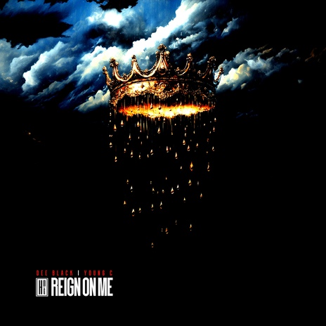 Reign On Me ft. Young C | Boomplay Music