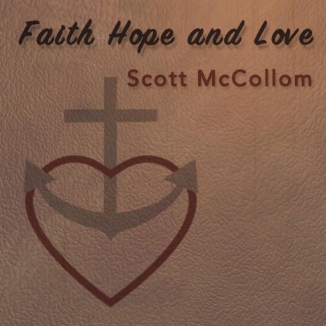 Faith Hope and Love | Boomplay Music