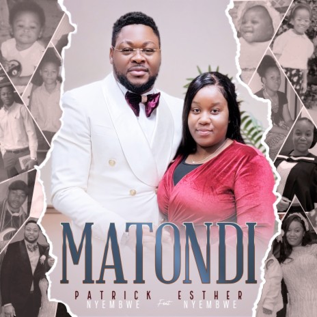 Matondi ft. Esther Nyembwe | Boomplay Music
