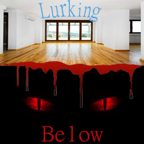 Lurking below | Boomplay Music