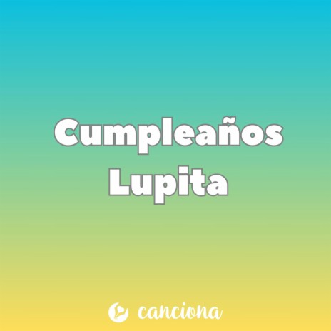 Cumpleaños Lupita | Boomplay Music