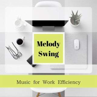 Music for Work Efficiency