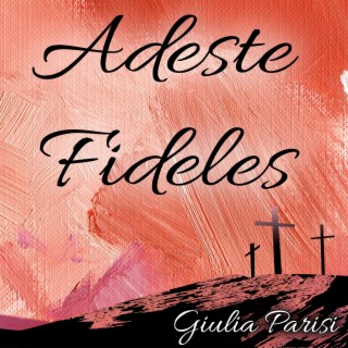 Adeste Fideles