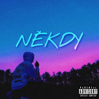 Někdy