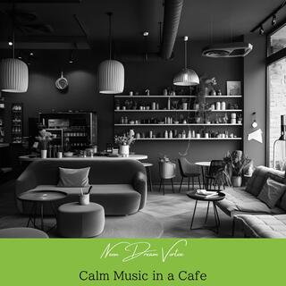 Calm Music in a Cafe