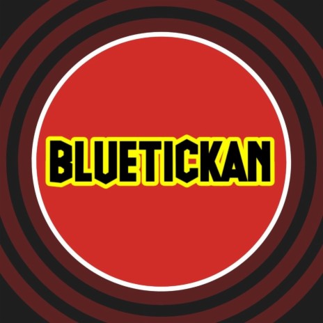 Bluetickan | Boomplay Music