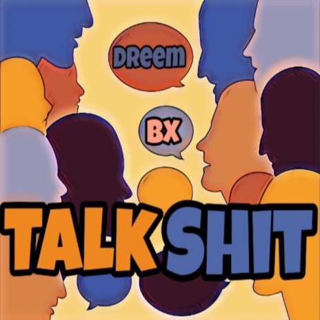 Talk Shit (Remix) ft. Arrogant Boy Gritty | Boomplay Music