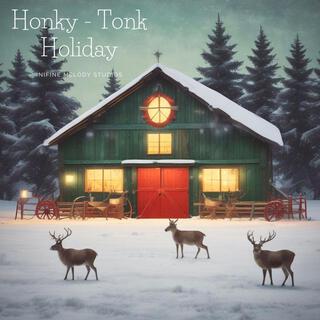 Honky - Tonk Holiday