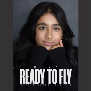 Ready to Fly | Boomplay Music
